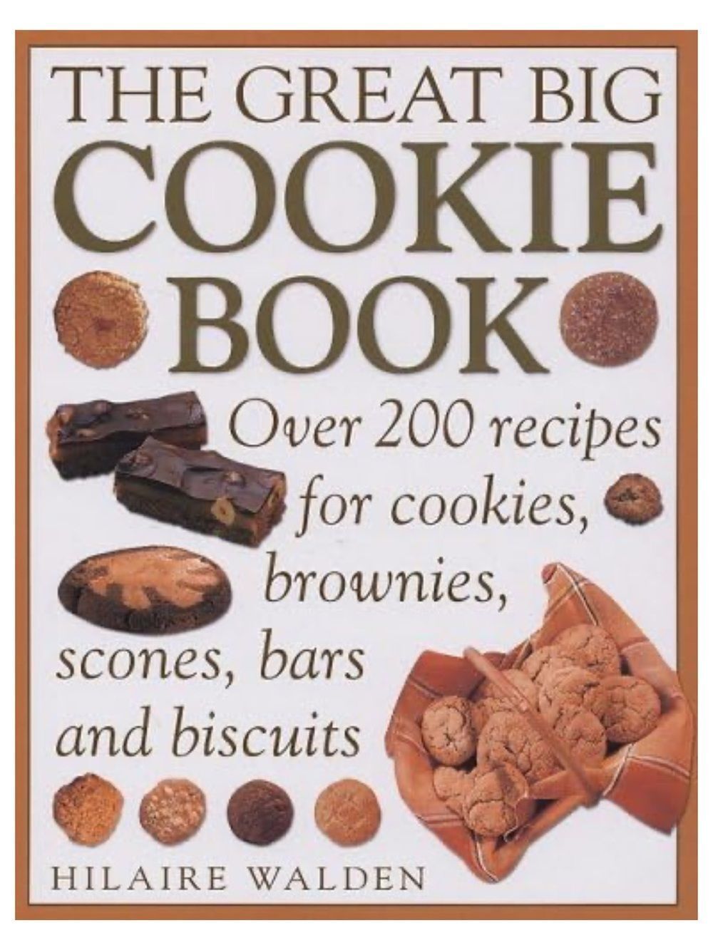 “The Great Big Cookie Book” by Hilaire Walden